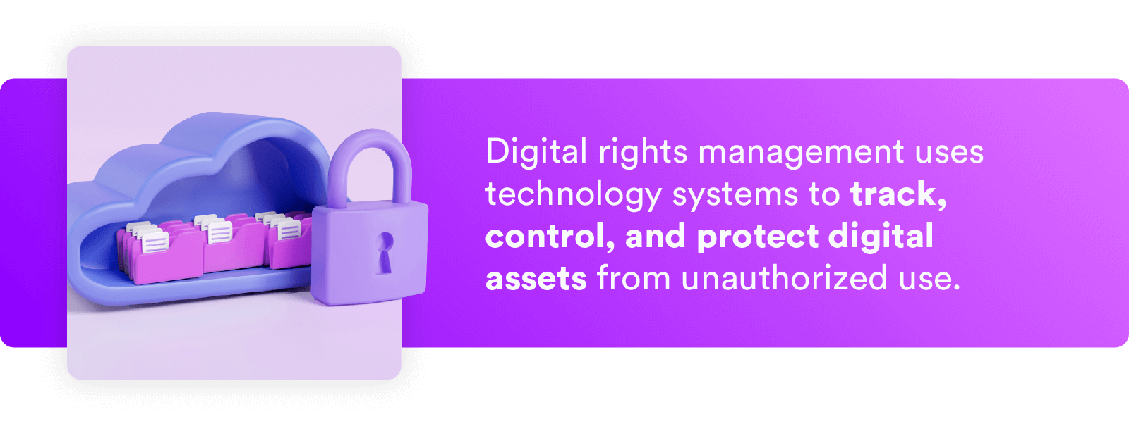 Digital rights management tracks, controls, and protects digital assets.