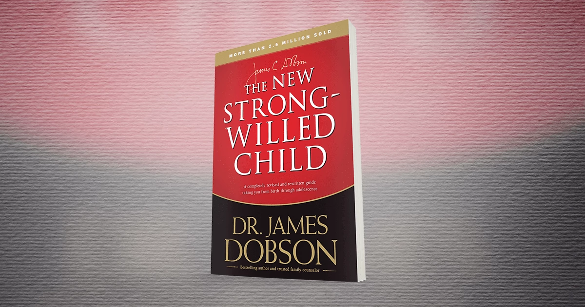 Living with the Strong-Willed Child - Part 3