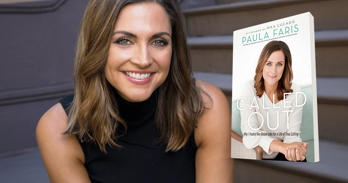 Paula Faris: Called Out to Prioritize Faith Over Career