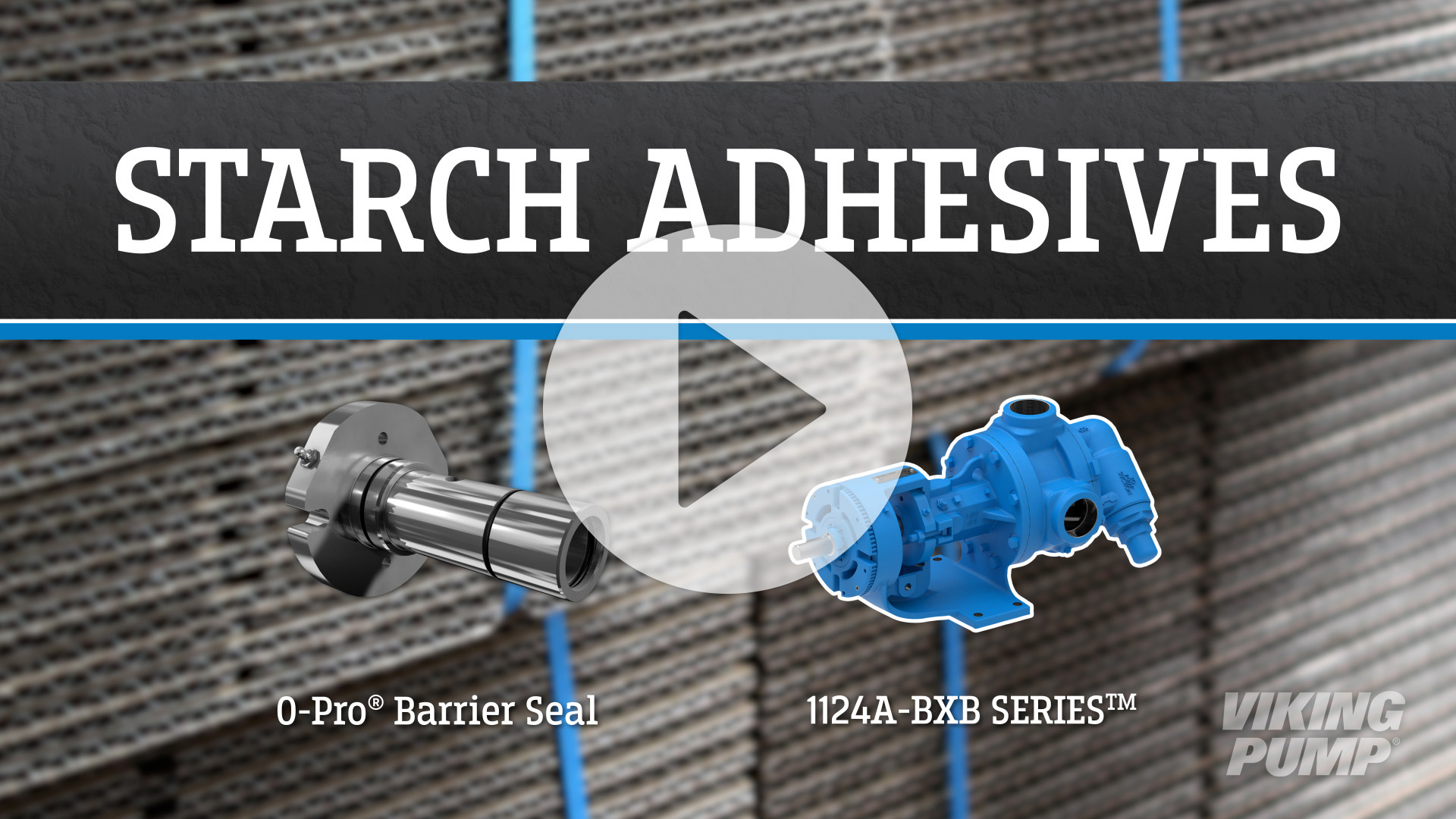 Starch Adhesive Pumping Solution Viking Pump