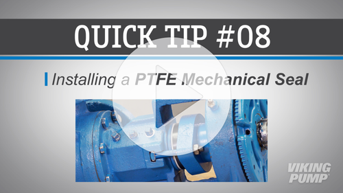 Quick Tip 08 Replacing A Ptfe Mechanical Seal