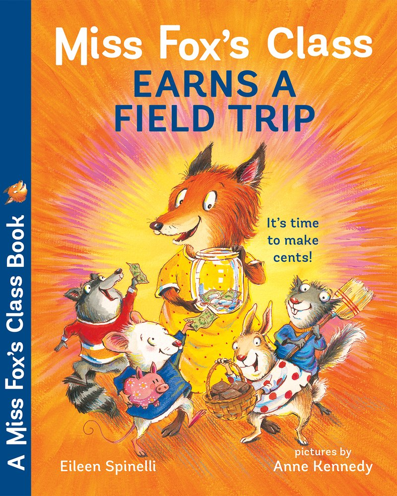 Cover image of Miss Fox's Class Earns a Field Trip