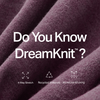 Do you know DreamKnit?
