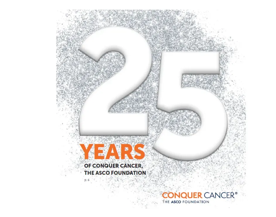 25 Years of Conquering Cancer | Conquer Cancer, the ASCO Foundation