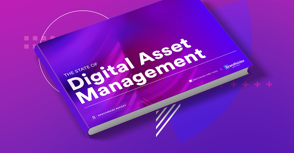 The State of Digital Asset Management 2023 Brandfolder