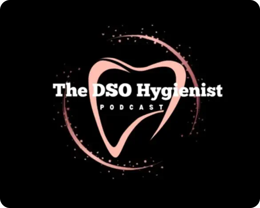 The DSO Hygienist Podcast logo featuring a stylized tooth design on a black background