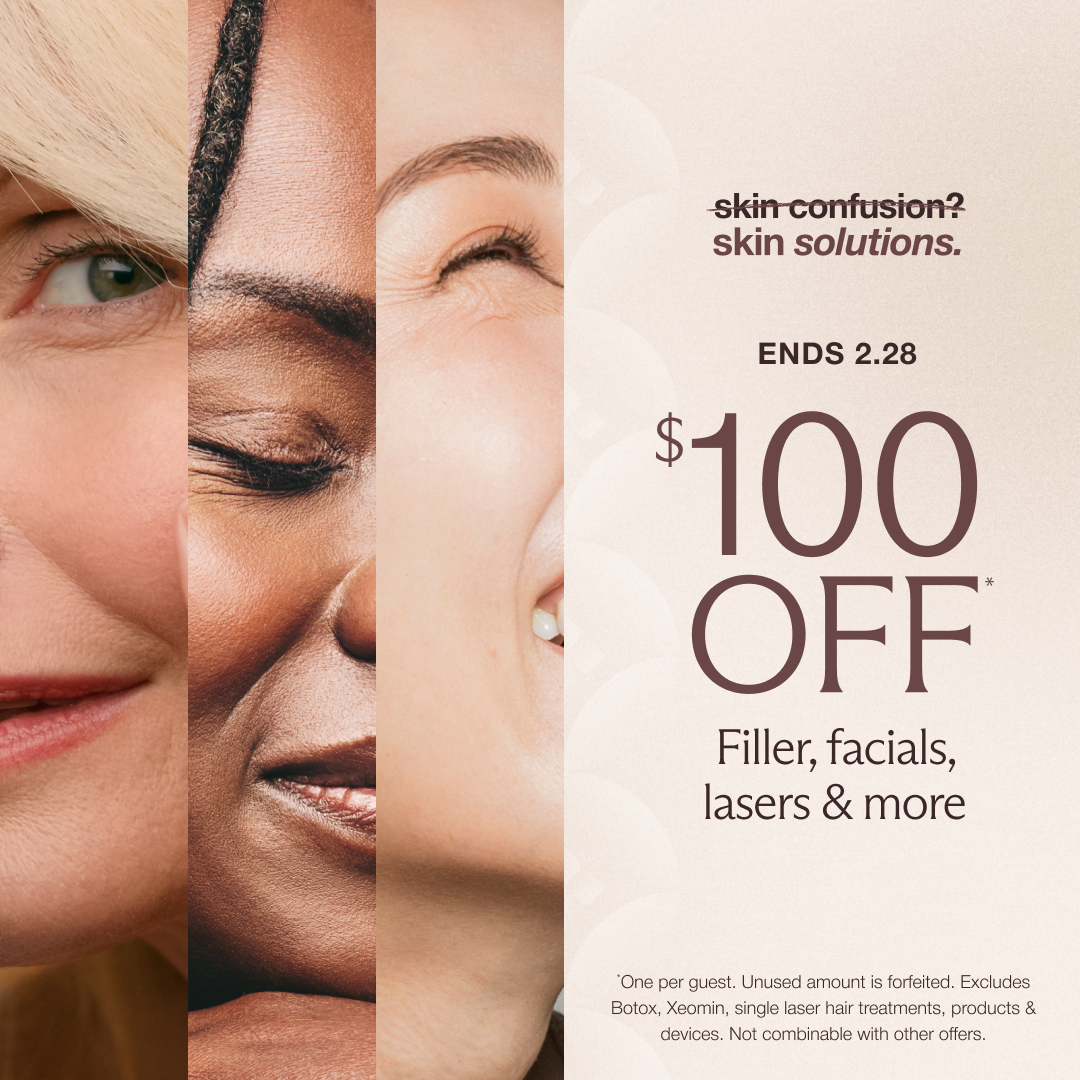 An advertisement featuring diverse women and a $100 off promotion for skin solutions like filler, facials, and lasers