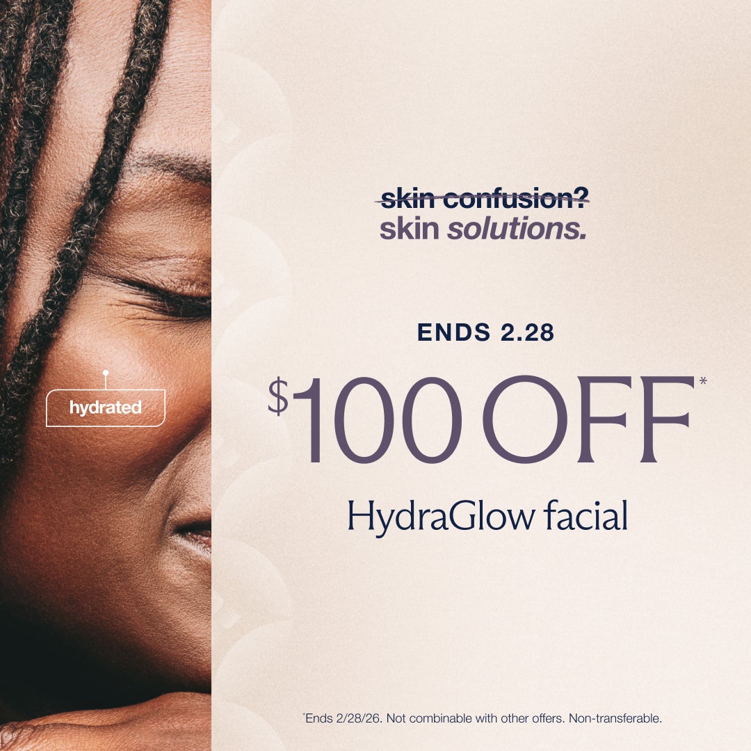 An ad promoting $100 off a hydraglow facial for "skin solutions," valid until february 28