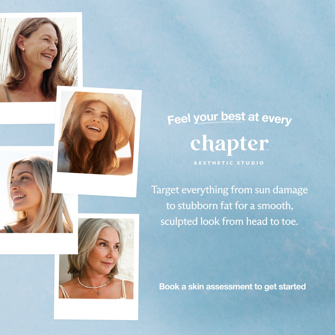 A collage of smiling woman standing in bright, outdoor settings, with "instant photo" frames around them, next to a light blue graphic which reads "Feel your best at every Chapter. Target everything from sun damage to stubborn fat for a smooth, sculpted look from head to toe. Book a skin assessment to get started." 
