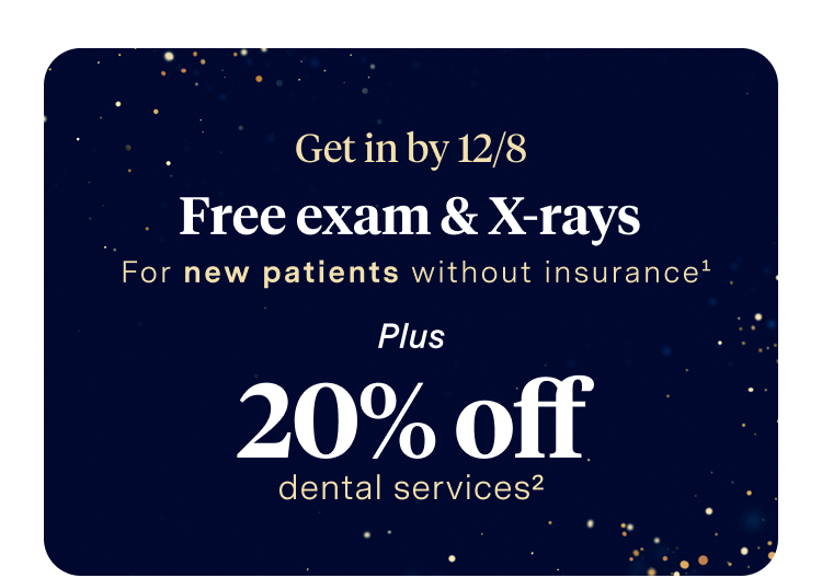 A dental promotion offering a free exam and x-rays plus 20% off services for new patients without insurance, valid until 12/8