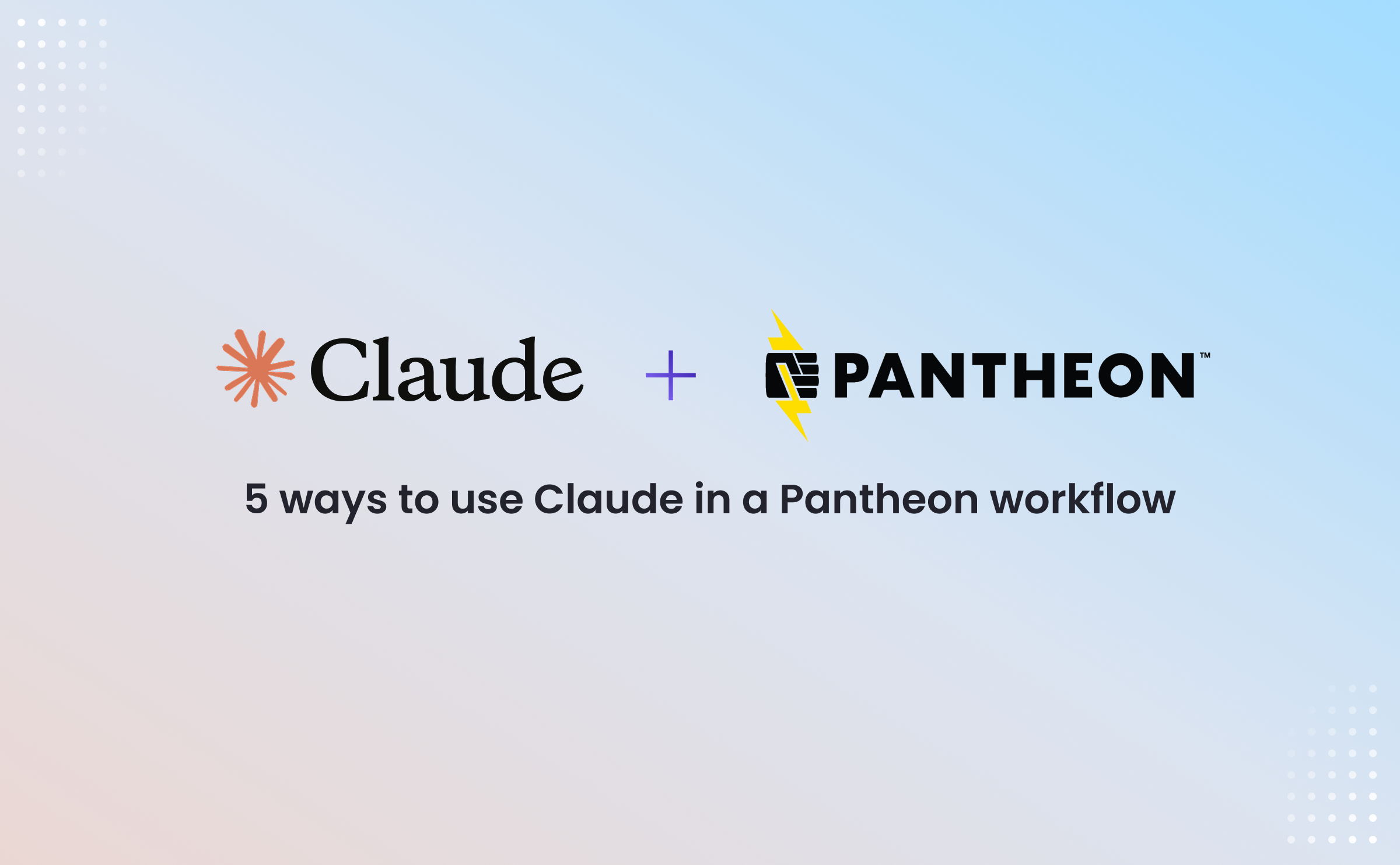 claude and pantheon