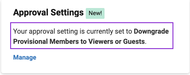 Provisional Member Settings card showing default setting: Downgrade Provisional Members to Viewers or Guests