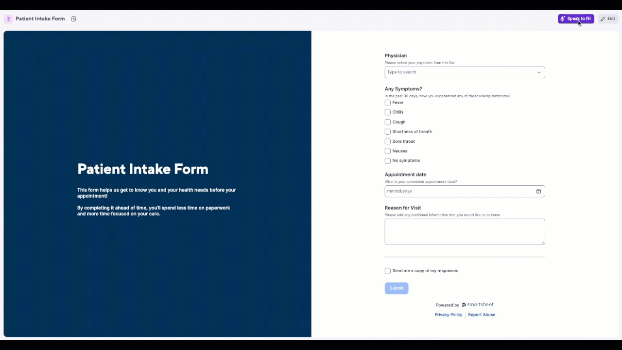 Speak your answers and the form automatically completes