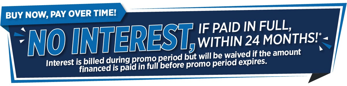 no interest if paid in full within 24 months. interest is billed during promo period but will be waived if the amount financed is paid in full before promo period expires.