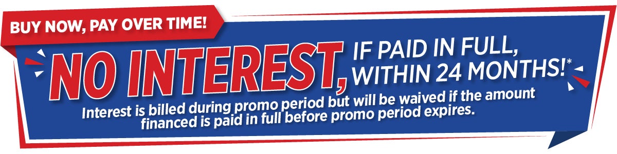 no interest if paid in full within 24 months. interest is billed during promo period but will be waived if the amount financed is paid in full before promo period expires.