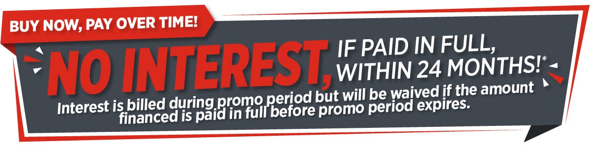 no interest if paid in full within 24 months. interest is billed during promo period but will be waived if the amount financed is paid in full before promo period expires.