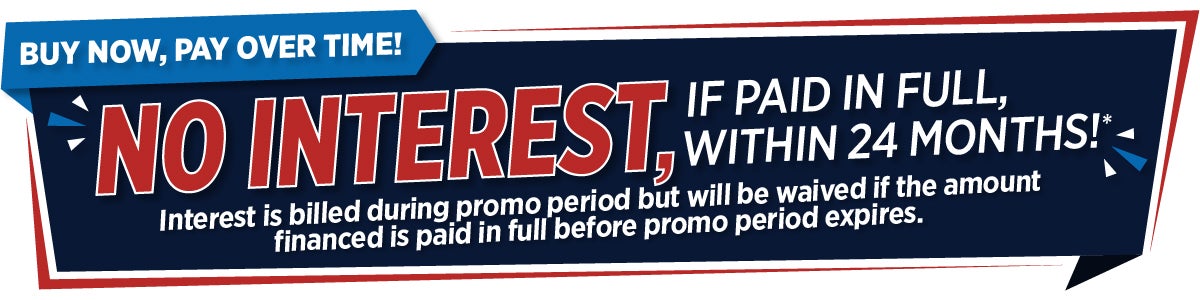 no interest if paid in full within 24 months. interest is billed during promo period but will be waived if the amount financed is paid in full before promo period expires.