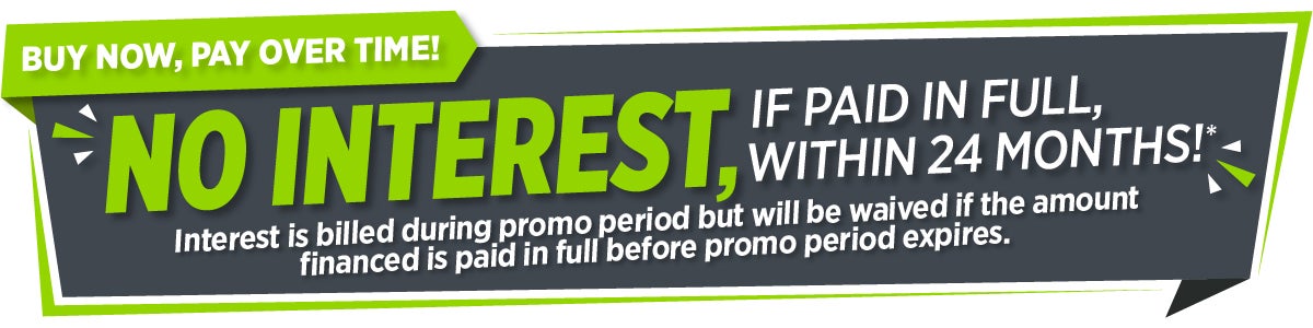 no interest if paid in full within 24 months. interest is billed during promo period but will be waived if the amount financed is paid in full before promo period expires.