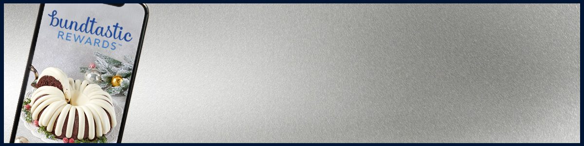 Download our app, join Bundtastic Rewards, and get free cake