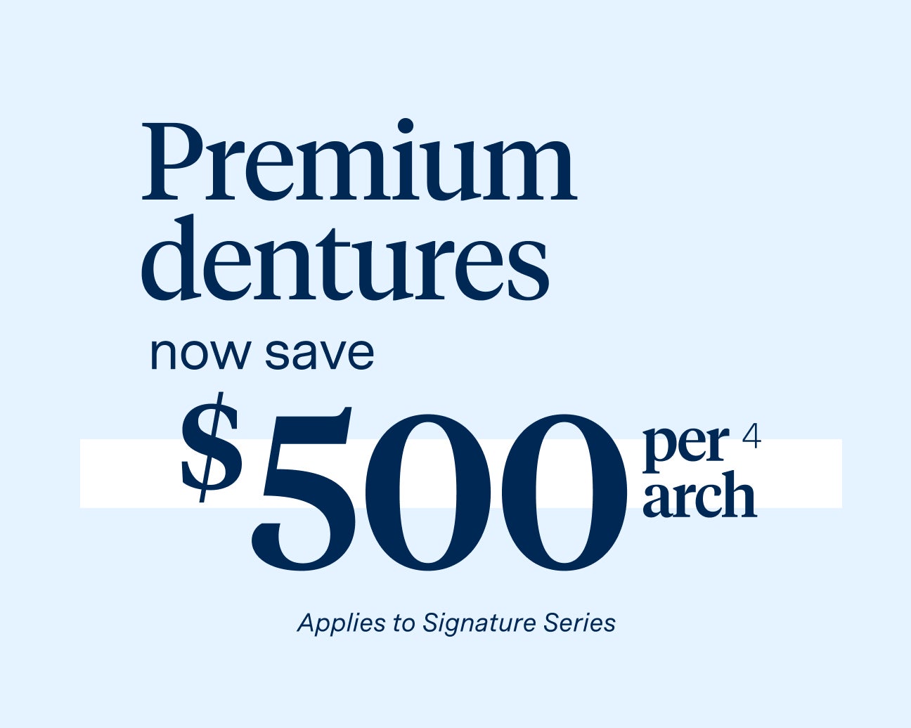 Promotional graphic for Aspen Dental offering $500 savings per arch on premium dentures from the Signature Series.