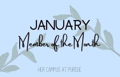 Her Campus at Purdue\'s January Member of the Month