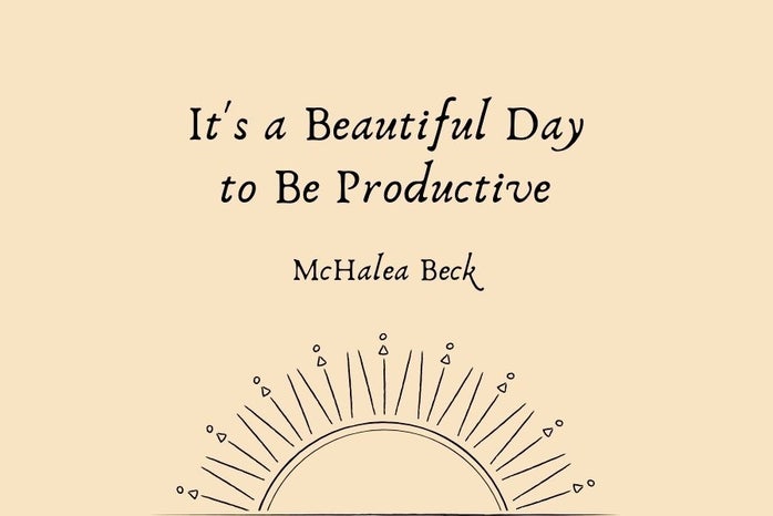 its a beautiful day to be productive 1png by Illustration by Sketchify?width=698&height=466&fit=crop&auto=webp