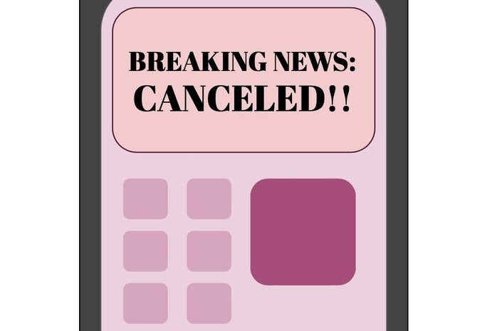 Phone with alert banner stating :BREAKING NEWS: CANCELED\" in bold font