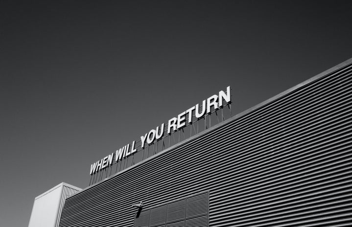 When will you return sign