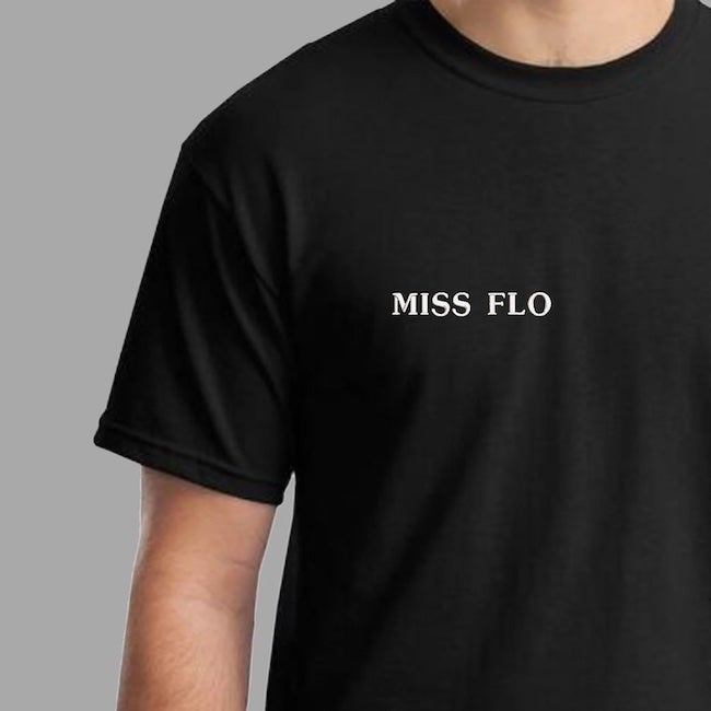 Miss Flo shirt