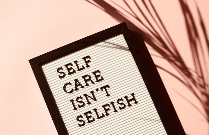 self care isnt selfish sign