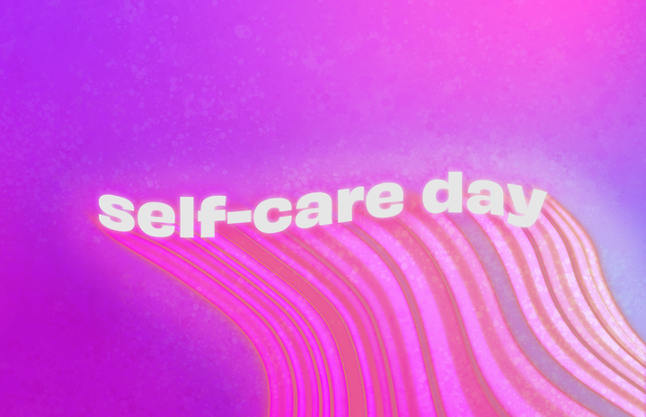 Self Care Day?width=719&height=464&fit=crop&auto=webp