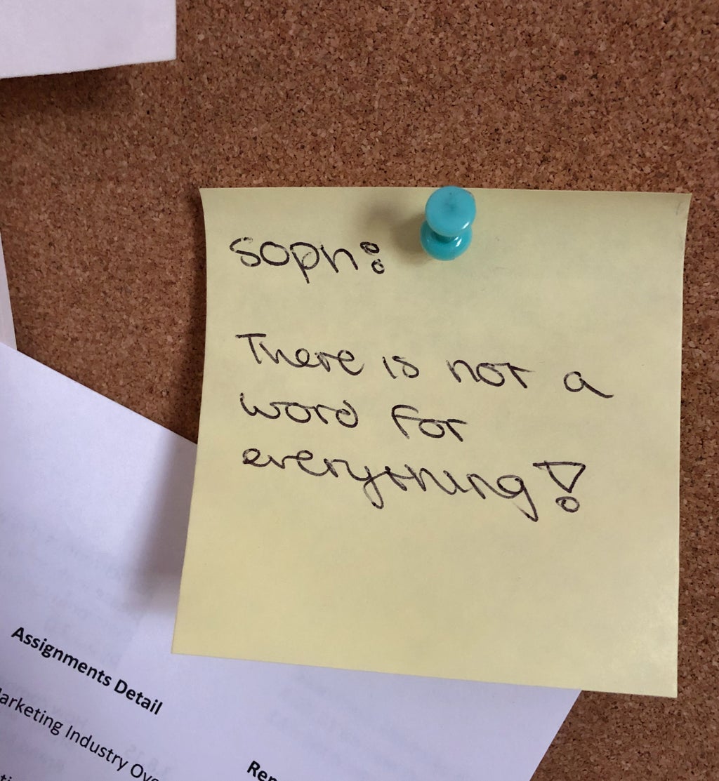 handwritten sticky note saying \"Soph: there is not a word for everything!\"