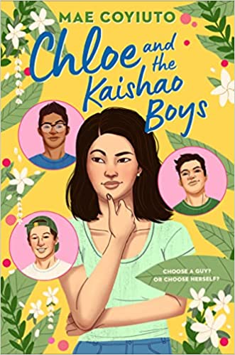 Image of the book cover of Chloe and the Kaishao Boys by Mae Coyiuto