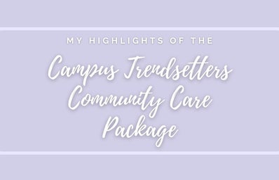 Light Purple background with heart and package clip art. White lettering in a box saying \"My highlights of the campus trendsetters community care package