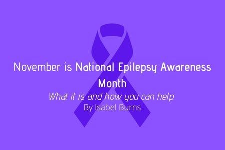 November is National Epilepsy Awareness Month