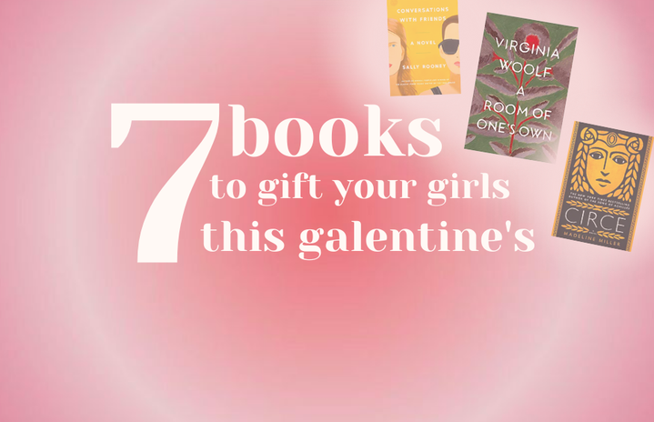 text that says \"7 books to gift your girls this galentine\'s\" with 3 book covers