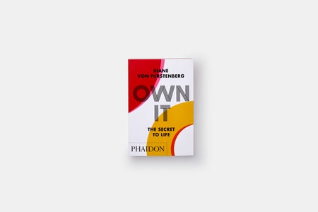 DVF's Own It: The Secret to Life book