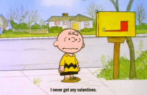 Gif of Charlie Brown saying he'll never get a valentine