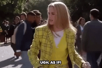 clueless gifgif by Giphy?width=698&height=466&fit=crop&auto=webp