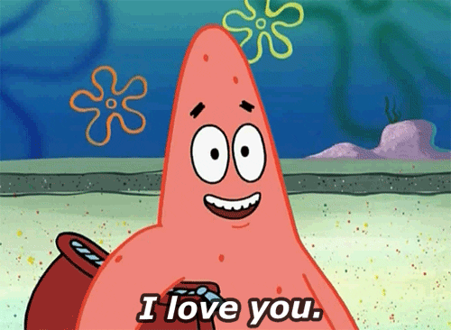 Gif of Patrick from Spongebob saying I love you.