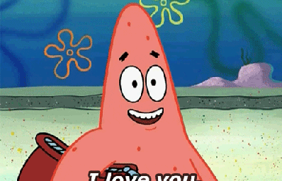 Gif of Patrick from Spongebob saying I love you.