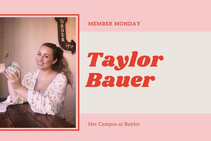 Member Monday Taylor Bauer