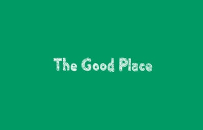 Title reading \"The Good Place\"