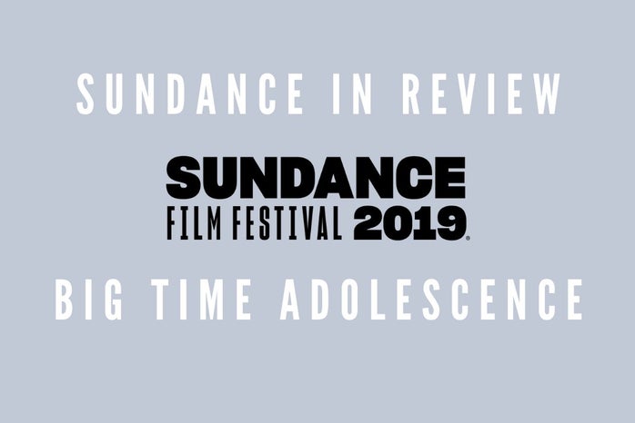 Sundance 2019 - Big time adolescence