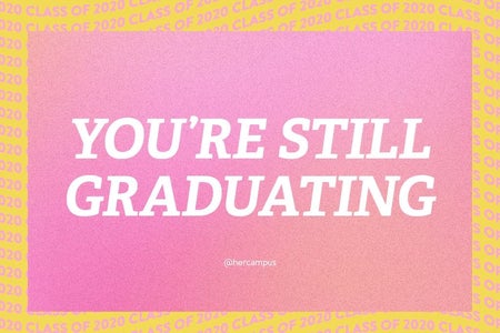 You're still Graduating Her Campus event