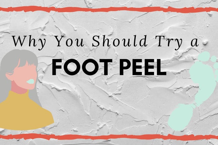 why you should try a foot peelpng by Rachel Durniok?width=698&height=466&fit=crop&auto=webp