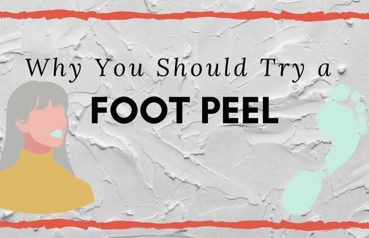 why you should try a foot peelpng by Rachel Durniok?width=719&height=464&fit=crop&auto=webp