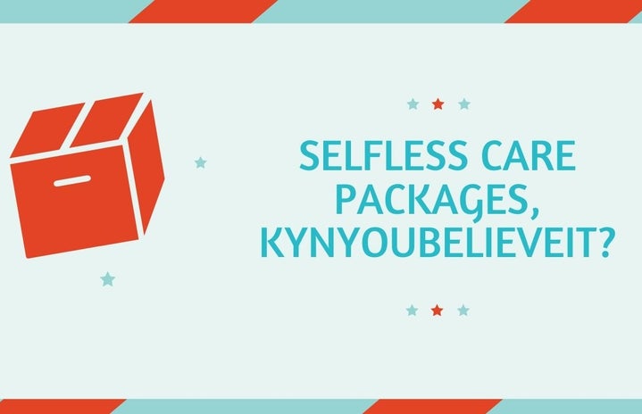 Selfless Care Packages, KynYouBelieveIt? Article Graphic. Made with Canva