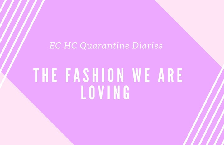 The Fashion We\'re Loving in Quarantine - Hero image for our article series each week