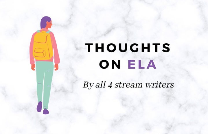 article header image made on canva, \"thoughts on ELA by all four stream writers\"